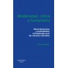 Modernidad, crítica y humanismo. Reivindicaciones y posibilidades conceptuales para las ciencias culturales