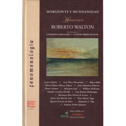 Horizonte y mundanidad. Homenaje a Roberto Walton