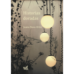 HISTORIAS DORADAS. HECHOS, RELATOS Y ANÉCDOTAS DE UN PUEBLO MICHOACANO: PASO DE NÚÑEZ
